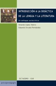 INTRODUCCION A LA DIDACTICA DE LA LENGUA Y LA LITERATURA | 9788480635516 | LOPEZ VALERO, AMANDO | Galatea Llibres | Librería online de Reus, Tarragona | Comprar libros en catalán y castellano online