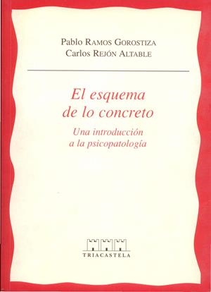 ESQUEMA DE LO CONCRETO, EL | 9788495840028 | RAMOS GOROSTIZA, PABLO | Galatea Llibres | Librería online de Reus, Tarragona | Comprar libros en catalán y castellano online