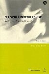 EDUCACIO I INFANCIA EN RISC. ACCIO I REFLEXIO EN L'AMBIT SOC | 9788473068048 | JOLONCH, ANNA | Galatea Llibres | Llibreria online de Reus, Tarragona | Comprar llibres en català i castellà online