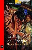 MUJER DEL BOSQUE, LA | 9788434887633 | TOMLINSON, THERESA | Galatea Llibres | Librería online de Reus, Tarragona | Comprar libros en catalán y castellano online