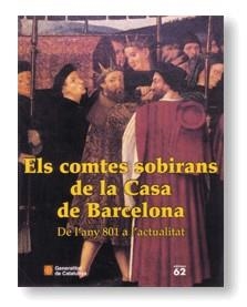 COMTES SOBIRANS DE LA CASA DE BARCELONA DE 801 A L'ACTUALITA | 9788439357650 | AAVV | Galatea Llibres | Librería online de Reus, Tarragona | Comprar libros en catalán y castellano online