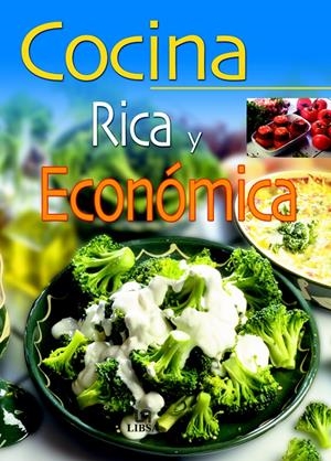 COCINA RICA Y ECONOMICA | 9788466206341 | AAVV | Galatea Llibres | Librería online de Reus, Tarragona | Comprar libros en catalán y castellano online