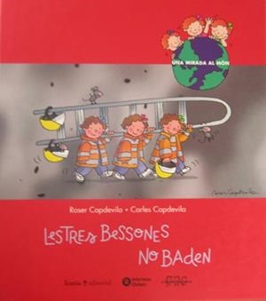 TRES BESSONES NO BADEN, LES | 9788474266085 | CAPDEVILA, ROSER | Galatea Llibres | Librería online de Reus, Tarragona | Comprar libros en catalán y castellano online