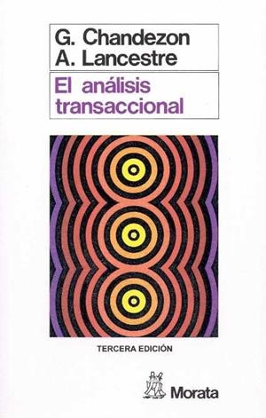 ANALISIS TRANSACCIONAL, EL | 9788471122186 | CHANDEZON, GERARD | Galatea Llibres | Librería online de Reus, Tarragona | Comprar libros en catalán y castellano online