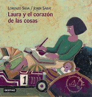 LAURA Y EL CORAZON DE LAS COSAS | 9788408045960 | SILVA, LORENZO | Galatea Llibres | Llibreria online de Reus, Tarragona | Comprar llibres en català i castellà online