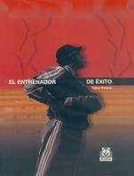 ENTRENADOR DE EXITO, EL | 9788480196369 | MARTENS, RAINER | Galatea Llibres | Llibreria online de Reus, Tarragona | Comprar llibres en català i castellà online