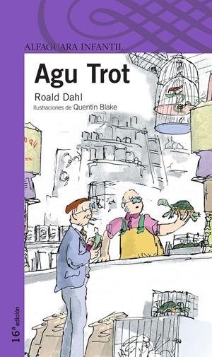 AGU TROT | 9788420464787 | DAHL, ROALD | Galatea Llibres | Librería online de Reus, Tarragona | Comprar libros en catalán y castellano online