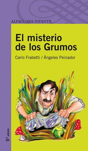 MISTERIO DE LOS GRUMOS, EL | 9788420465043 | FRABETTI, CARLO | Galatea Llibres | Librería online de Reus, Tarragona | Comprar libros en catalán y castellano online