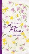 MUY MARIA.PREMIO HOSPITAL SANT JOAN DE DEU 2002 | 9788424639143 | ANGUERA,MERCE | Galatea Llibres | Llibreria online de Reus, Tarragona | Comprar llibres en català i castellà online