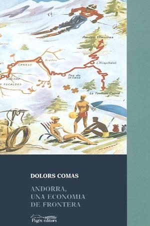 ANDORRA, UNA ECONOMIA DE FRONTERA | 9788479359522 | COMAS, DOLORS | Galatea Llibres | Librería online de Reus, Tarragona | Comprar libros en catalán y castellano online