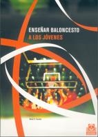 ENSEÑAR BALONCESTO A LOS JOVENES | 9788480196512 | GAUCHER, DAVID G. | Galatea Llibres | Librería online de Reus, Tarragona | Comprar libros en catalán y castellano online