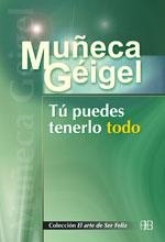 TU PUEDES TENERLO TODO | 9788489897663 | GEIGEL, MUÑECA | Galatea Llibres | Librería online de Reus, Tarragona | Comprar libros en catalán y castellano online