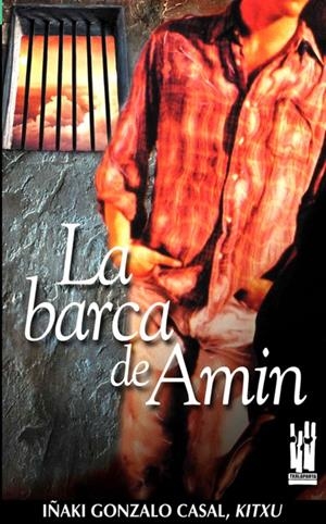 LA BARCA DE AMIN | 9788481362480 | GONZALO CASAL, IÑAKI | Galatea Llibres | Librería online de Reus, Tarragona | Comprar libros en catalán y castellano online
