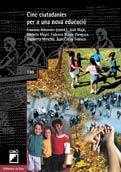 CINC CIUTADANIES PER A UNA NOVA EDUCACIO | 9788478272822 | AAVV | Galatea Llibres | Librería online de Reus, Tarragona | Comprar libros en catalán y castellano online