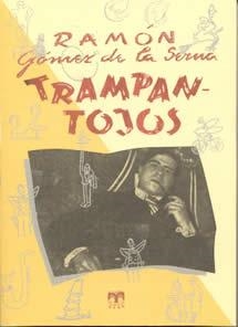 TRAMPANTOJOS | 9788489142589 | GOMEZ DE LA SERNA, RAMON | Galatea Llibres | Llibreria online de Reus, Tarragona | Comprar llibres en català i castellà online