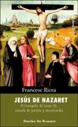 JESUS DE NAZARET | 9788433017413 | RIERA, FRANCESC | Galatea Llibres | Llibreria online de Reus, Tarragona | Comprar llibres en català i castellà online