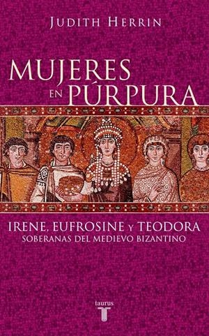 MUJERES EN PURPURA | 9788430604746 | HERRIN, JUDITH | Galatea Llibres | Llibreria online de Reus, Tarragona | Comprar llibres en català i castellà online