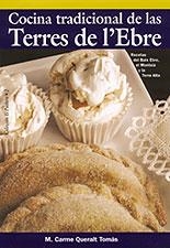 COCINA TRADICIONAL DE LAS TERRES DE L'EBRE | 9788496035096 | QUERALT TOMAS, M. CARME | Galatea Llibres | Llibreria online de Reus, Tarragona | Comprar llibres en català i castellà online