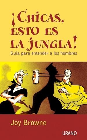 CHICAS, ESTO ES LA JUNGLA | 9788479535148 | BROWNE, JOY | Galatea Llibres | Librería online de Reus, Tarragona | Comprar libros en catalán y castellano online