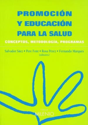 PROMOCIÓN Y EDUCACIÓN PARA LA SALUD | 9788497430029 | SAEZ/ FONT/ PEREZ/ MARQUÉS | Galatea Llibres | Librería online de Reus, Tarragona | Comprar libros en catalán y castellano online
