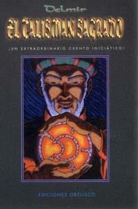 TALISMAN SAGRADO, EL | 9788477207214 | DELMIR | Galatea Llibres | Llibreria online de Reus, Tarragona | Comprar llibres en català i castellà online