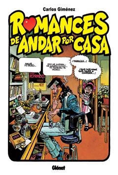 ROMANCES DE ANDAR POR CASA | 9788484492399 | GIMENEZ, CARLOS | Galatea Llibres | Librería online de Reus, Tarragona | Comprar libros en catalán y castellano online