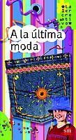 A LA ULTIMA MODA | 9788434889842 | AAVV | Galatea Llibres | Llibreria online de Reus, Tarragona | Comprar llibres en català i castellà online