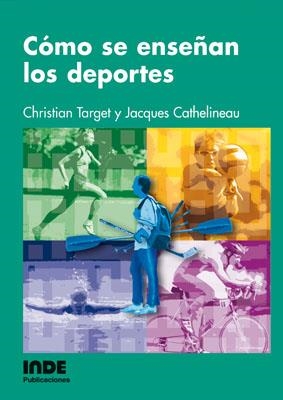COMO SE ENSEÑAN LOS DEPORTES | 9788495114716 | TARGET, CHRISTIAN | Galatea Llibres | Librería online de Reus, Tarragona | Comprar libros en catalán y castellano online