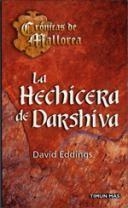 CRONICAS DE MALLOREA 4 LA HECHICERA DE DARSHIVA | 9788448032968 | EDDINGS, DAVID | Galatea Llibres | Llibreria online de Reus, Tarragona | Comprar llibres en català i castellà online