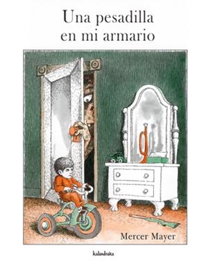 PESADILLA EN MI ARMARIO, UNA | 9788484641025 | MAYER, MERCER | Galatea Llibres | Librería online de Reus, Tarragona | Comprar libros en catalán y castellano online
