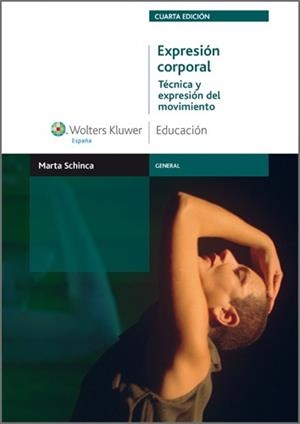 EXPRESION CORPORAL. TECNICA Y EXPRESION DEL MOVIMIENTO | 9788471977533 | SCHINCA, MARTA | Galatea Llibres | Librería online de Reus, Tarragona | Comprar libros en catalán y castellano online