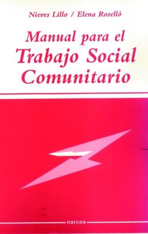MANUAL PARA EL TRABAJO SOCIAL COMUNITARIO | 9788427713543 | LILLO, NIEVES | Galatea Llibres | Librería online de Reus, Tarragona | Comprar libros en catalán y castellano online