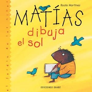 MATIAS DIBUJA EL SOL | 9789802572618 | MARTINEZ, ROCIO | Galatea Llibres | Llibreria online de Reus, Tarragona | Comprar llibres en català i castellà online