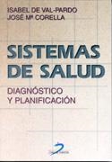 SISTEMAS DE SALUD | 9788479784751 | DE VAL-PARDO, ISABEL | Galatea Llibres | Librería online de Reus, Tarragona | Comprar libros en catalán y castellano online