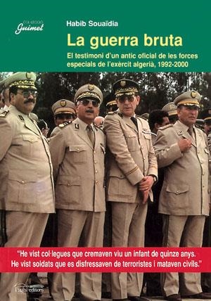 GUERRA BRUTA, LA | 9788479358198 | SOUAIDIA, HABIB | Galatea Llibres | Llibreria online de Reus, Tarragona | Comprar llibres en català i castellà online