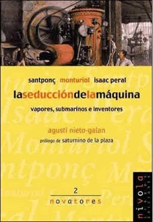 SEDUCCION DE LA MAQUINA | 9788495599100 | NIETO- GALAN, AGUSTI | Galatea Llibres | Llibreria online de Reus, Tarragona | Comprar llibres en català i castellà online
