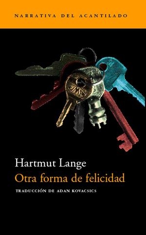 OTRA FORMA DE FELICIDAD | 9788495359759 | LANGE, HARTMUT | Galatea Llibres | Librería online de Reus, Tarragona | Comprar libros en catalán y castellano online