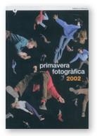 PRIMAVERA FOTOGRAFICA 2002 | 9788439356813 | Galatea Llibres | Librería online de Reus, Tarragona | Comprar libros en catalán y castellano online