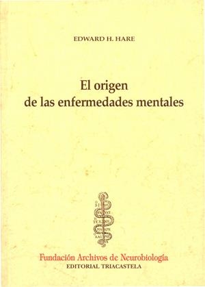 ORIGEN DE LAS ENFERMEDADES MENTALES, EL | 9788495840097 | HARE, EDWARD H. | Galatea Llibres | Librería online de Reus, Tarragona | Comprar libros en catalán y castellano online
