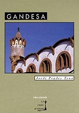 GANDESA -COSSETANIA- | 9788495684554 | PRADES TENA, JORDI | Galatea Llibres | Librería online de Reus, Tarragona | Comprar libros en catalán y castellano online