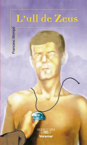 ULL DE ZEUS, L' | 9788481946635 | MOMPO, FRANCESC | Galatea Llibres | Llibreria online de Reus, Tarragona | Comprar llibres en català i castellà online