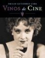 VINOS DE CINE | 9788427028883 | GUTIERREZ CABA, EMILIO | Galatea Llibres | Llibreria online de Reus, Tarragona | Comprar llibres en català i castellà online