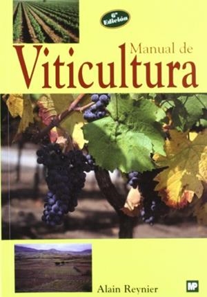 MANUAL DE VITICULTURA | 9788471149466 | REYNIER, ALAIN | Galatea Llibres | Llibreria online de Reus, Tarragona | Comprar llibres en català i castellà online