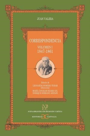 CORRESPONDENCIA I (1847-1861) | 9788497400404 | VALERA, JUAN | Galatea Llibres | Llibreria online de Reus, Tarragona | Comprar llibres en català i castellà online