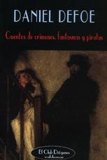 CUENTOS DE CRIMENES, FANTASMAS Y PIRATAS | 9788477024118 | DEFOE, DANIEL | Galatea Llibres | Librería online de Reus, Tarragona | Comprar libros en catalán y castellano online
