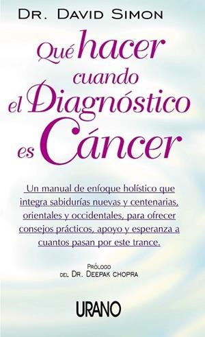 QUE HACER CUANDO EL DIAGNOSTICO ES CANCER | 9788479535162 | SIMON, DAVID | Galatea Llibres | Llibreria online de Reus, Tarragona | Comprar llibres en català i castellà online