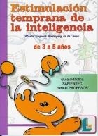 ESTIMULACION TEMPRANA DE LA INTELIGENCIA 3-5 AÑOS GUIA DIDAC | 9788484831365 | RODRIGUEZ DE LA TORRE, MARTA EUGENIA | Galatea Llibres | Librería online de Reus, Tarragona | Comprar libros en catalán y castellano online