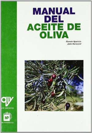 MANUAL DEL ACEITE DE OLIVA | 9788484760382 | APARICIO, RAMON | Galatea Llibres | Librería online de Reus, Tarragona | Comprar libros en catalán y castellano online