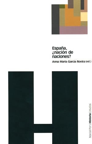 ESPAÑA, NACION DE NACIONES ? | 9788495379474 | GARCIA ROVIRA, ANNA MARIA (ED) | Galatea Llibres | Llibreria online de Reus, Tarragona | Comprar llibres en català i castellà online