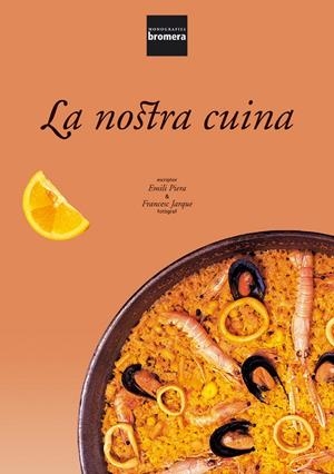 NOSTRA CUINA, LA | 9788476607312 | PIERA, EMILI | Galatea Llibres | Llibreria online de Reus, Tarragona | Comprar llibres en català i castellà online